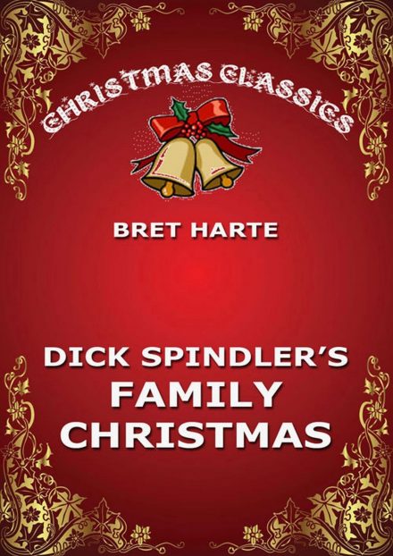 Dick Spindler’s Family Christmas