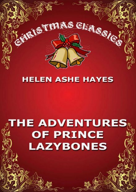 The Adventures Of Prince Lazybones