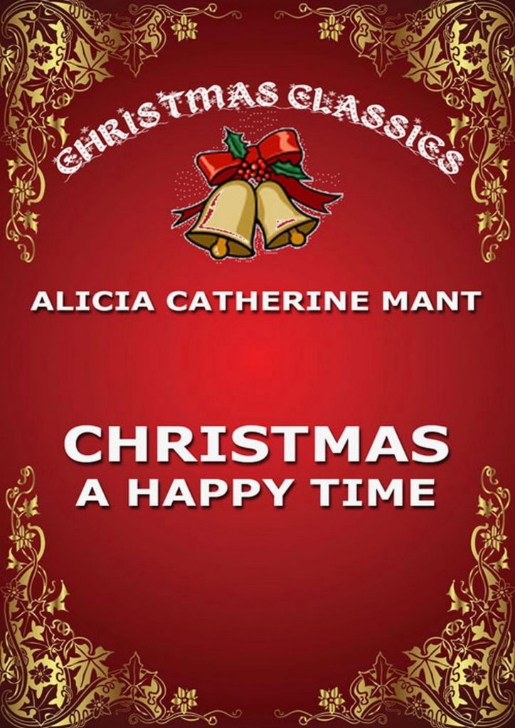 Christmas, A Happy Time
