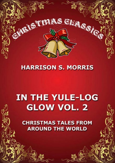 In The Yule Log Glow, Vol. 2