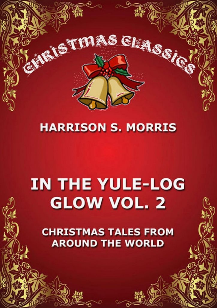 In The Yule Log Glow, Vol. 2