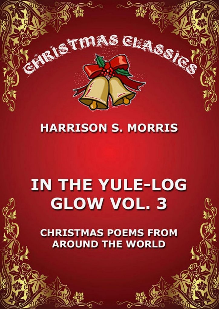 In The Yule Log Glow, Vol. 3