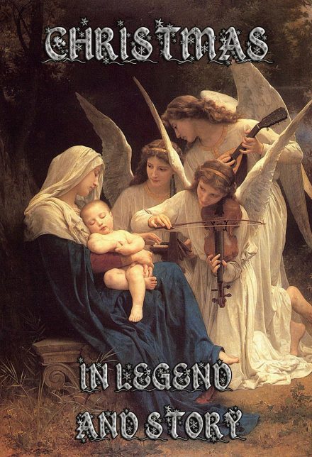 Christmas In Legend And Story