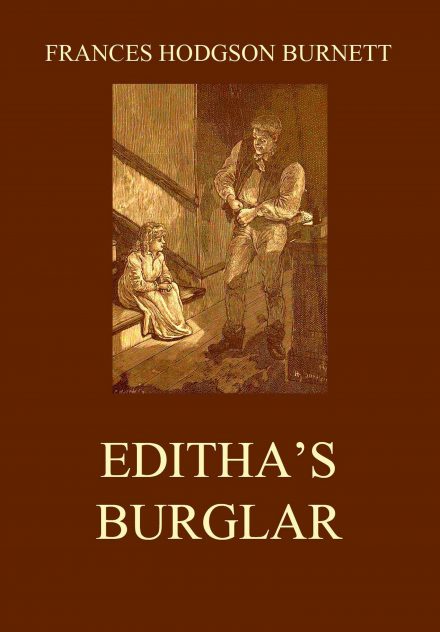 Editha’s Burglar