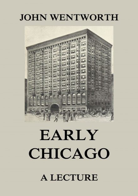 Early Chicago – A Lecture