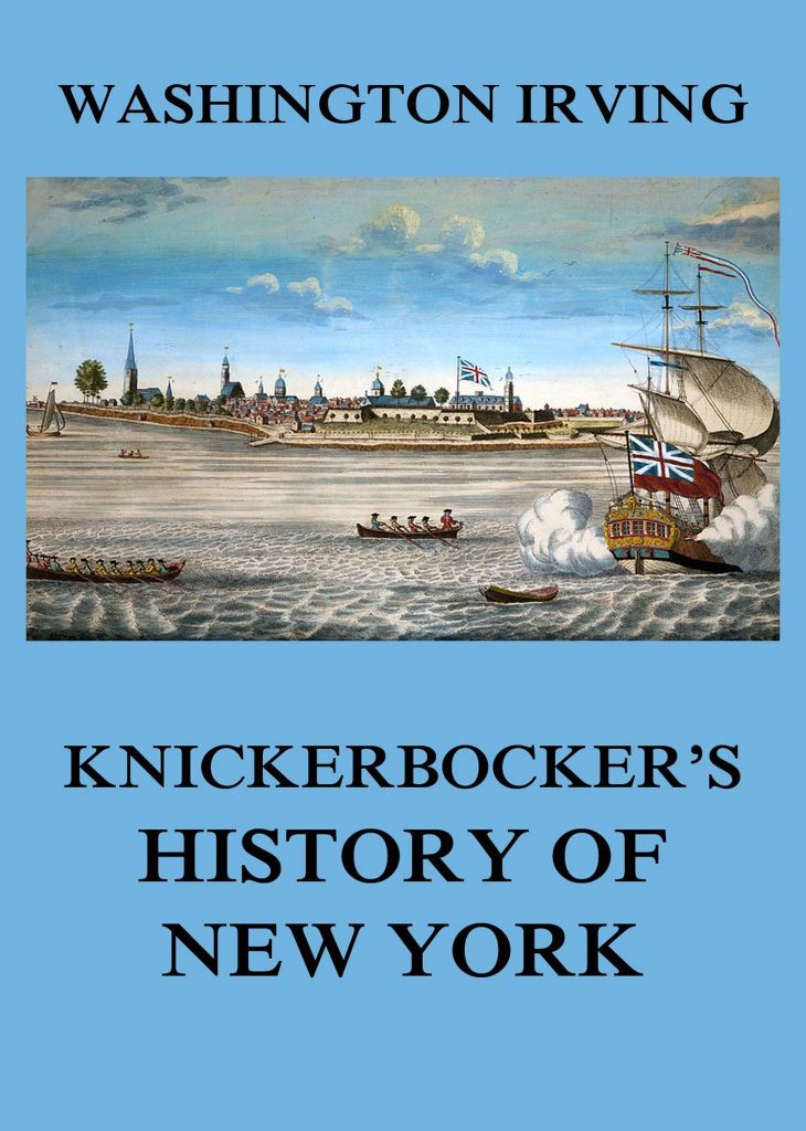Knickerbocker’s History of New York