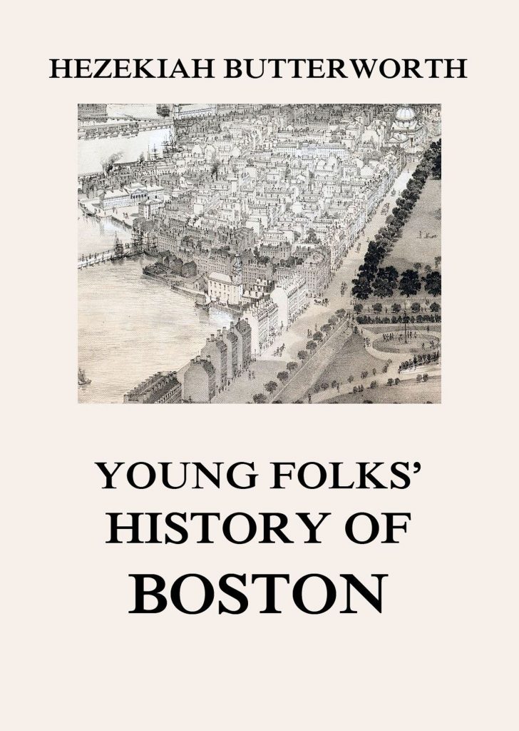 Young Folks‘ History of Boston