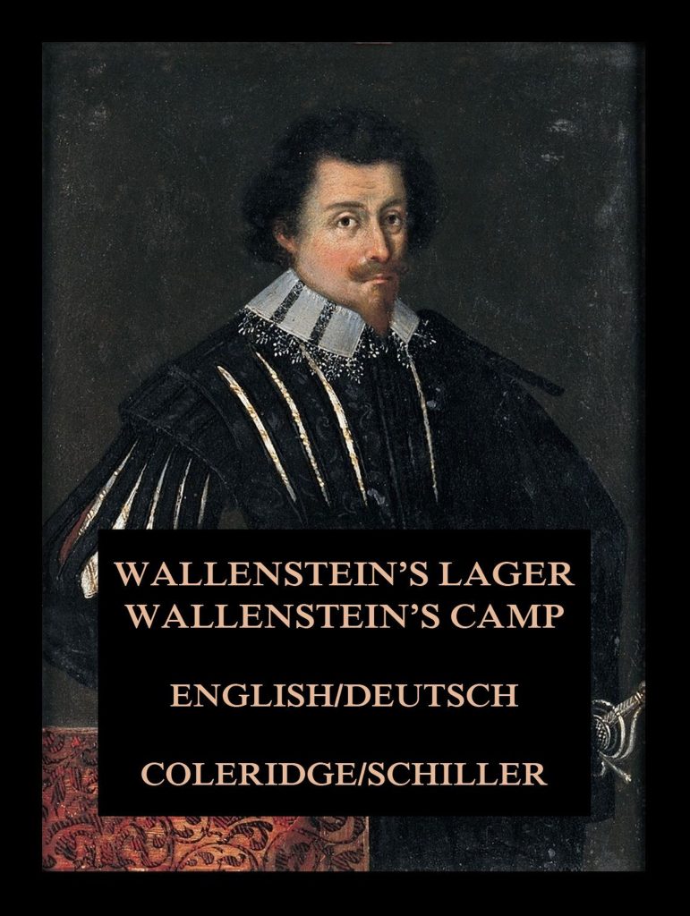 Wallenstein’s Lager / Wallenstein’s Camp