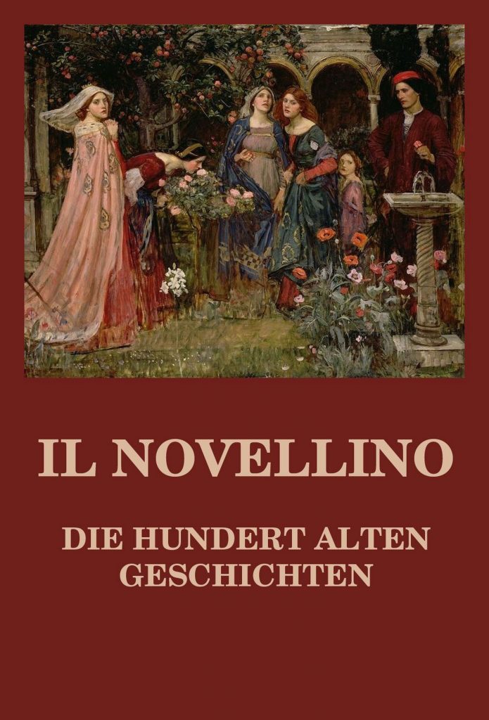 Il Novellino – Die hundert alten Geschichten