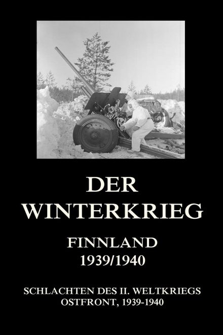 Der Winterkrieg – Finnland 1939/1940
