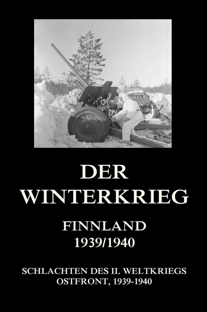 Der Winterkrieg – Finnland 1939/1940