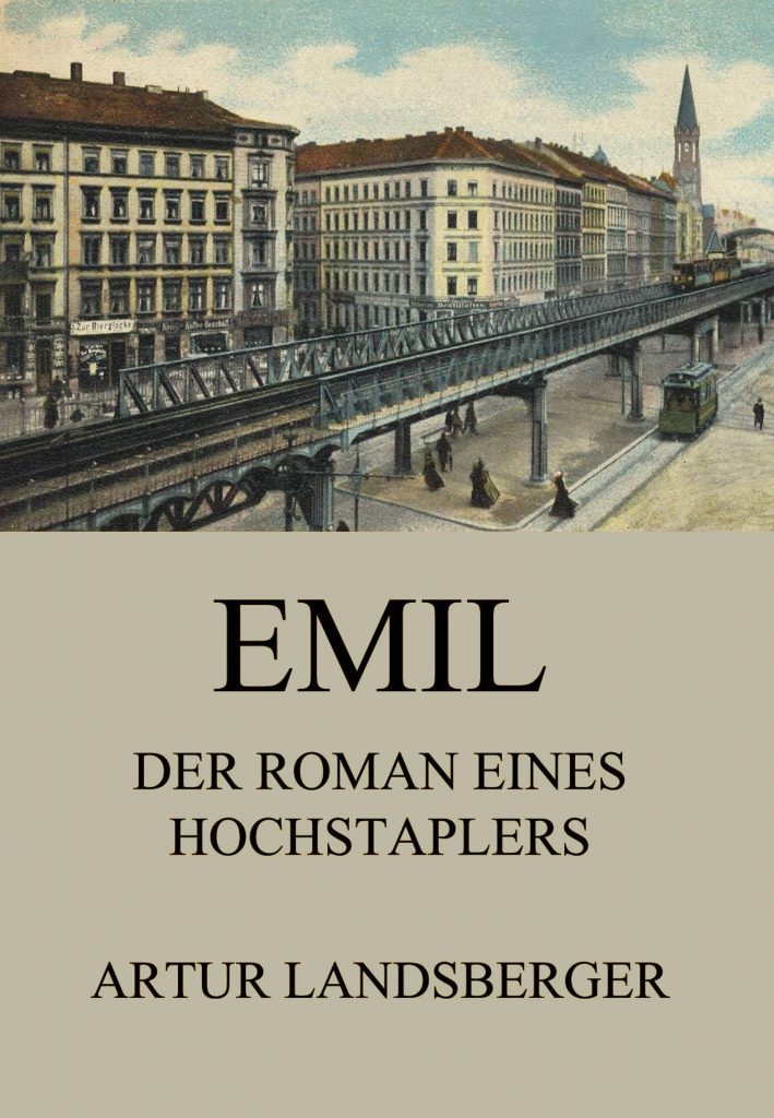 Emil – Der Roman eines Hochstaplers