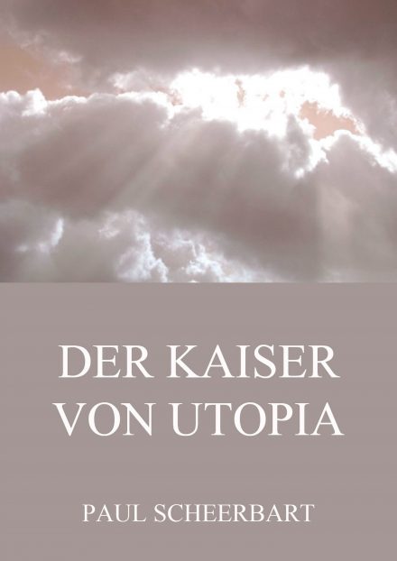 Der Kaiser von Utopia