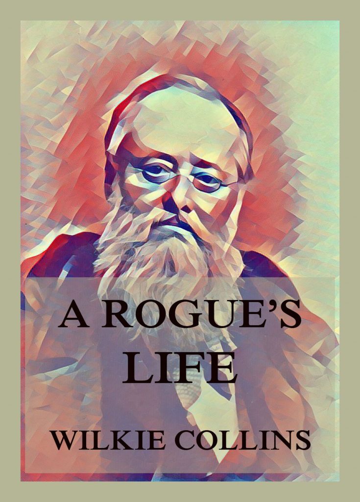 A Rogue’s Life