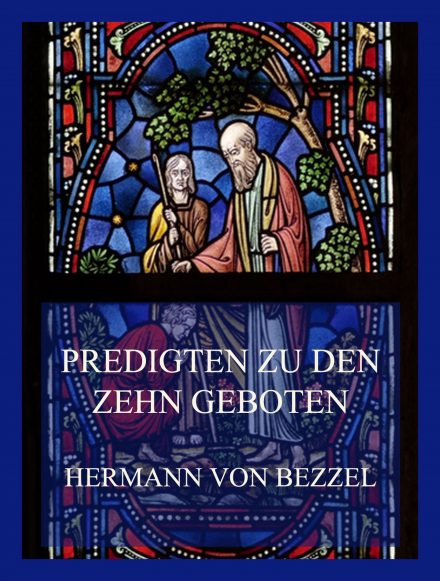Predigten zu den Zehn Geboten