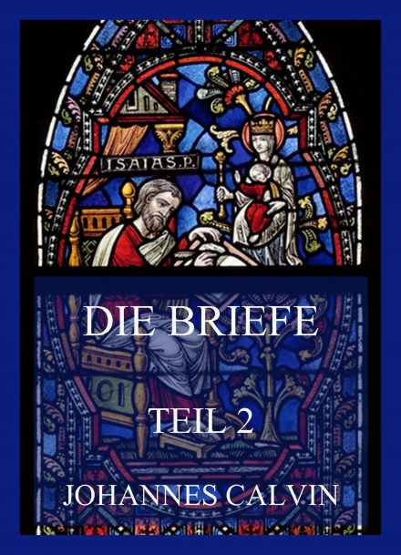Die Briefe, Teil 2
