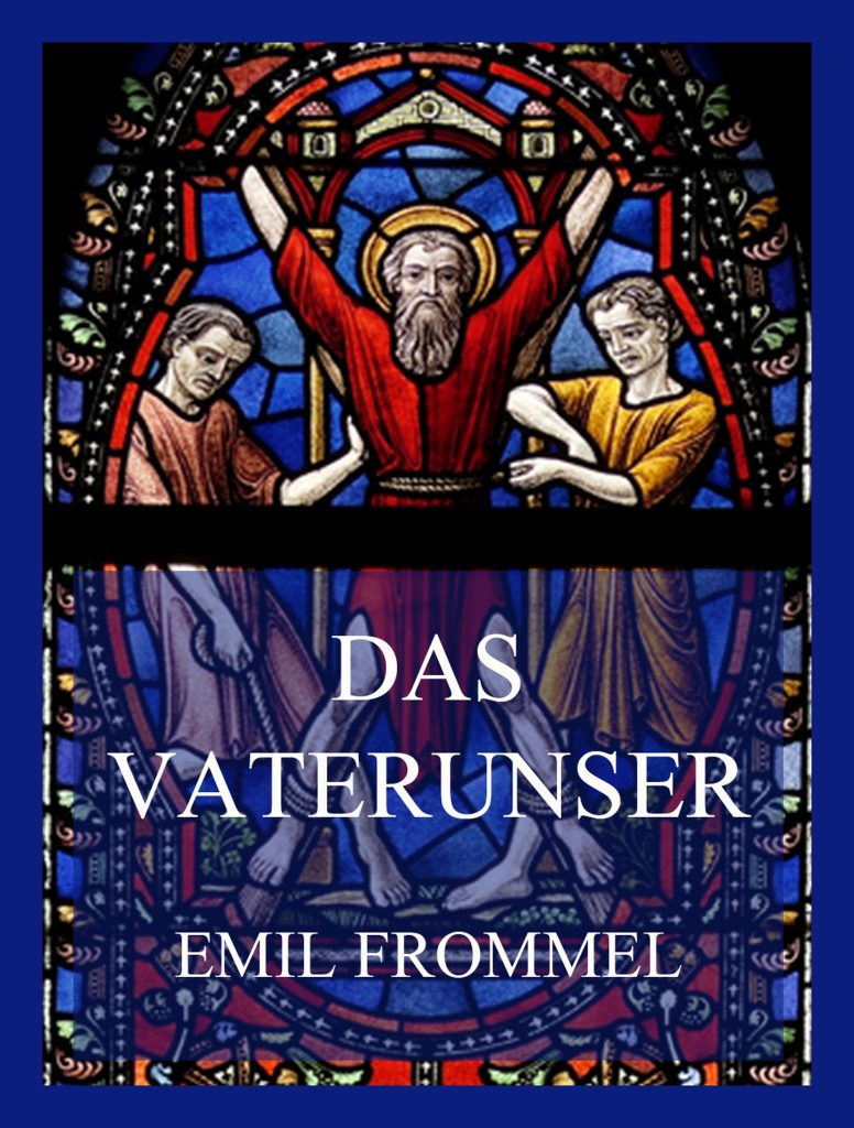 Das Vaterunser – Das Gebet des Herrn