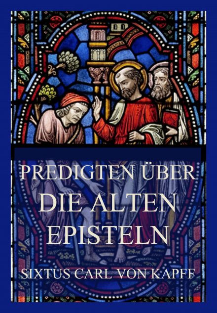 Predigten über die alten Episteln