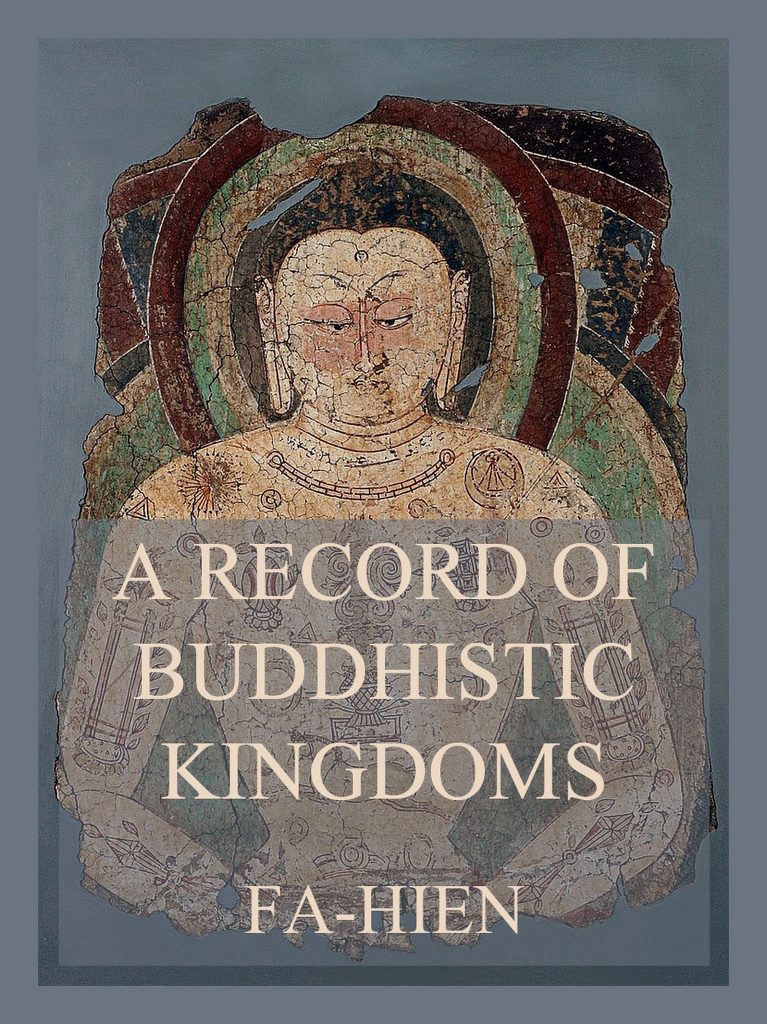 A Record of Buddhistic Kingdoms