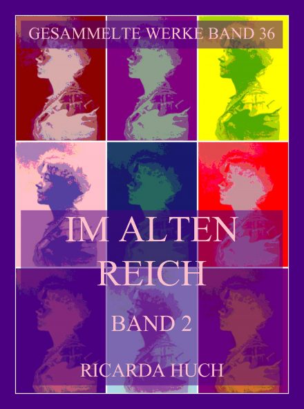 Im alten Reich, Lebensbilder deutscher Städte, Band 2