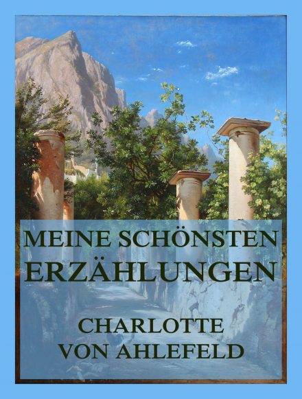 Meine schönsten Erzählungen