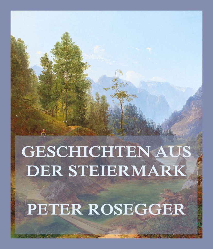 Geschichten aus der Steiermark