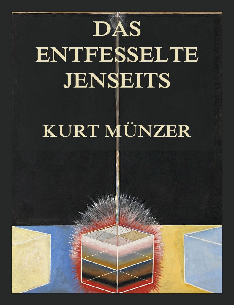 Das entfesselte Jenseits