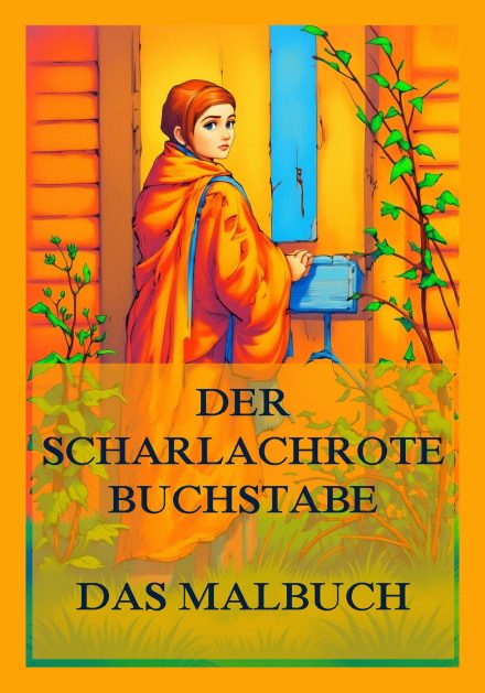 Der scharlachrote Buchstabe – Das Malbuch