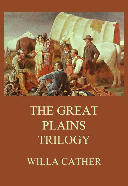 The Great Plains Trilogy