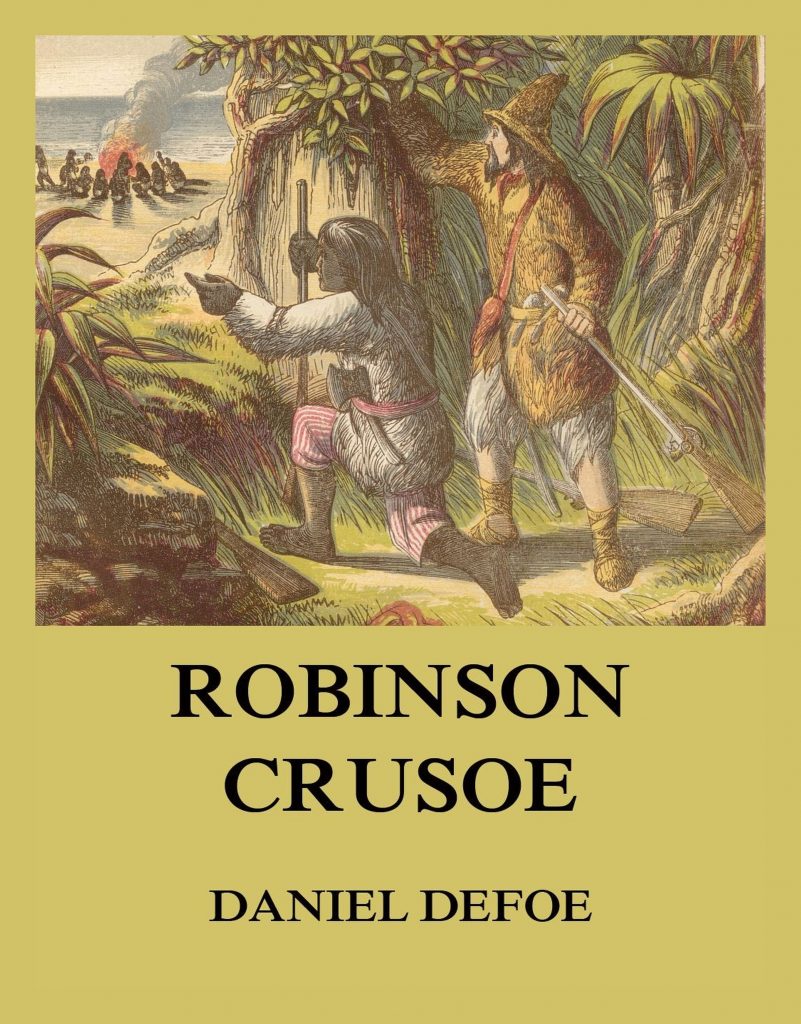 Robinson Crusoe: Illustrierte Ausgabe