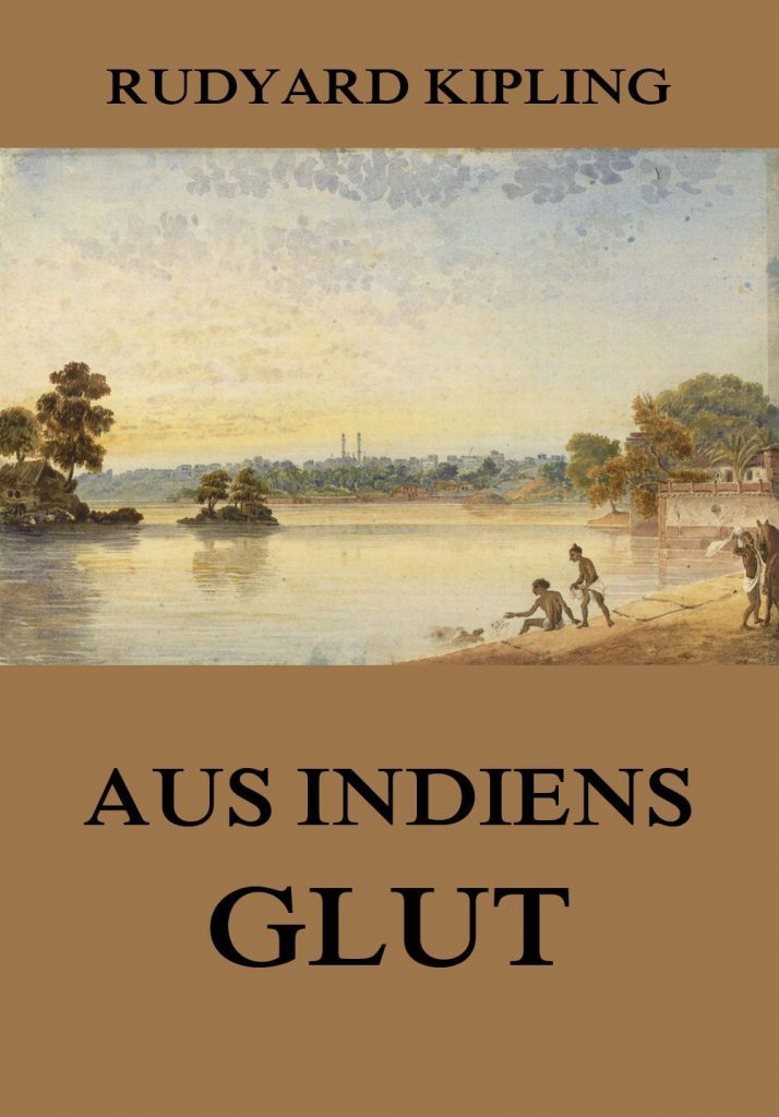 Geschichten aus Indiens Glut