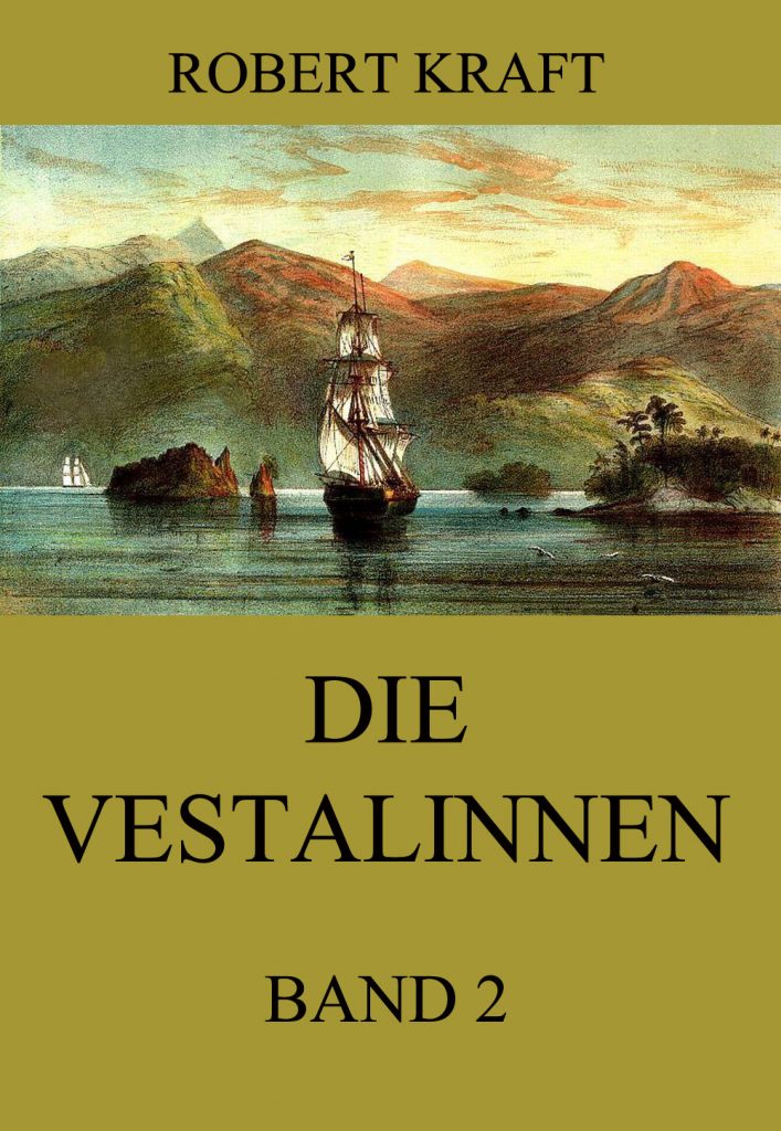 Die Vestalinnen, Band 2