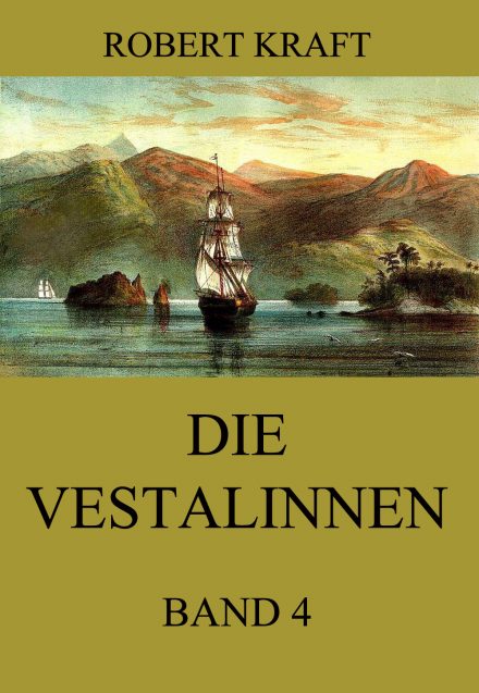 Die Vestalinnen, Band 4