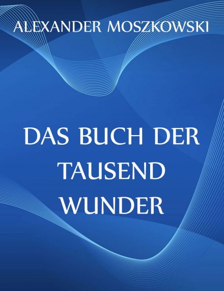 Das Buch der Tausend Wunder