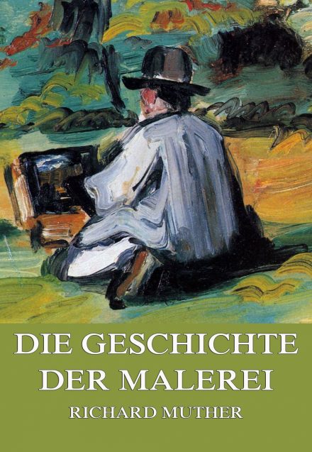 Die Geschichte der Malerei