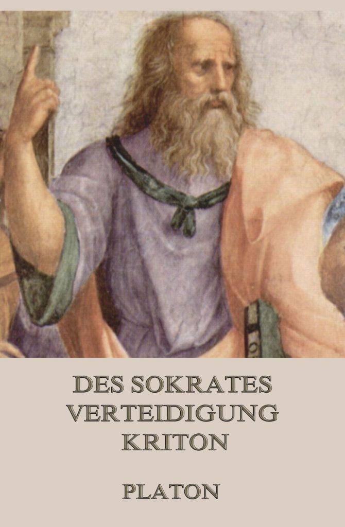 Des Sokrates Verteidigung / Kriton