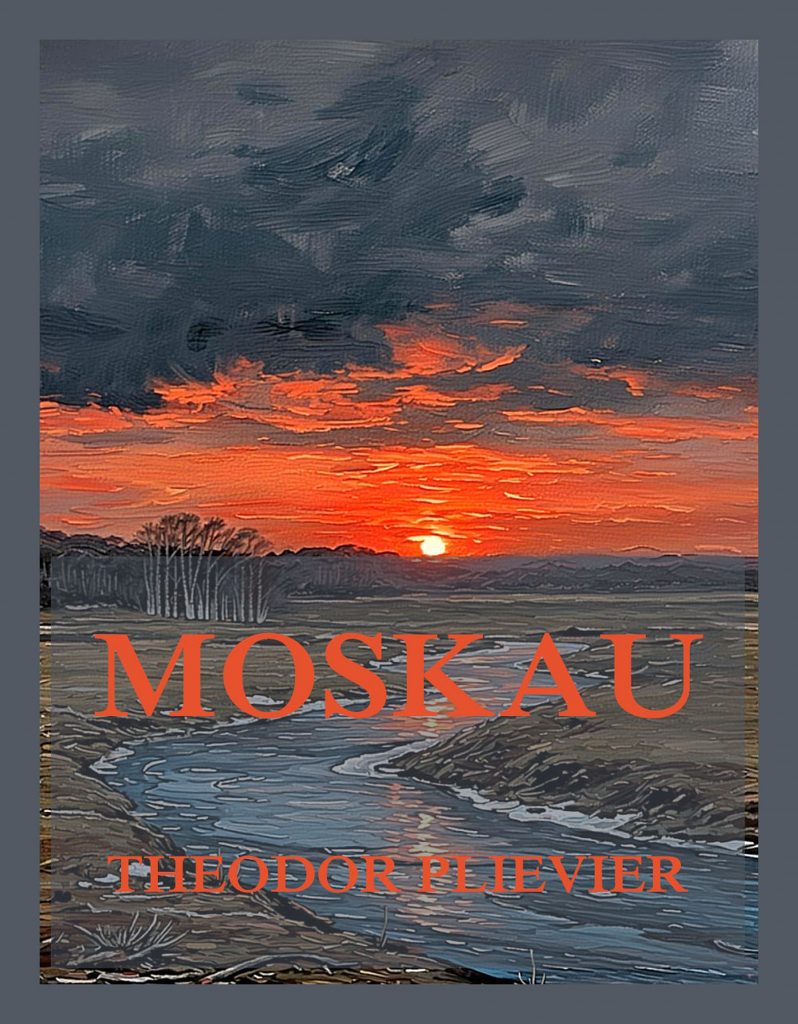 Moskau, Theodor Plievier