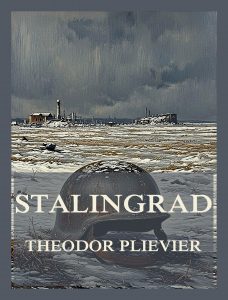 Stalingrad, Theodor Plievier