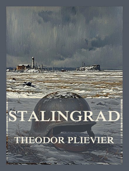 Stalingrad, Theodor Plievier