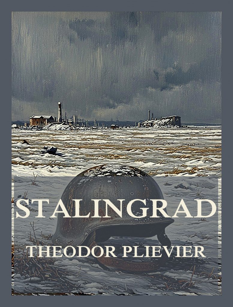 Stalingrad, Theodor Plievier