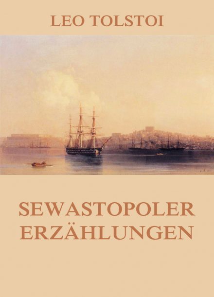 Sewastopoler Erzählungen