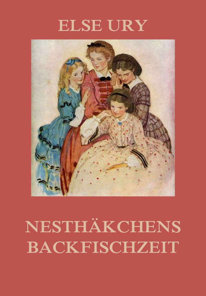 Nesthäkchens Backfischzeit