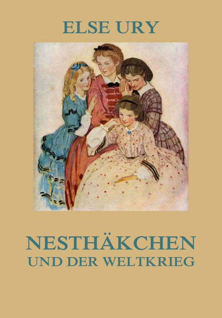 Nesthäkchen und der Weltkrieg