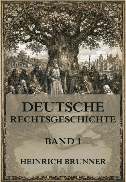 Deutsche Rechtsgeschichte Band 1