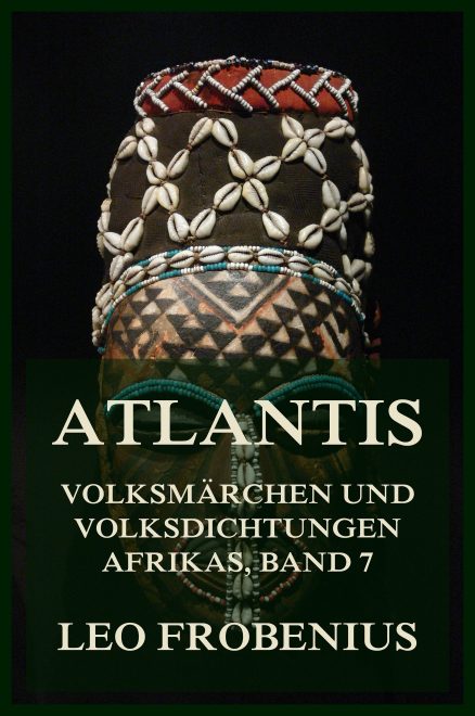 Atlantis: Volksmärchen und Volksdichtungen Afrikas, Band 7: Dämonen des Sudans