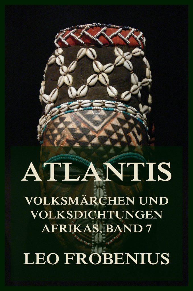 Atlantis: Volksmärchen und Volksdichtungen Afrikas, Band 7: Dämonen des Sudans